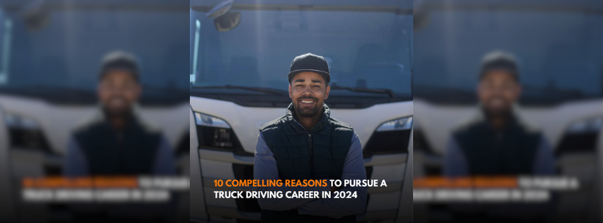 10 Compelling Reasons To Pursue A Truck Driving Career In 2024 Load N   Website Cover 